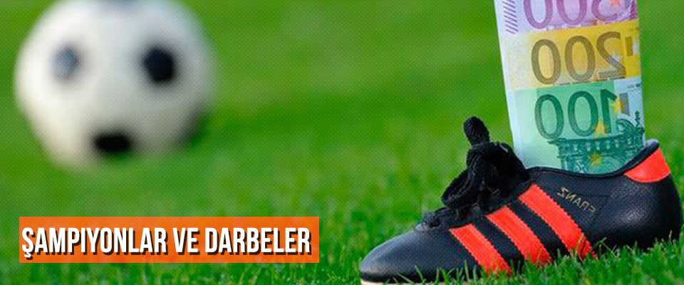 Şampiyonlar ve darbeler