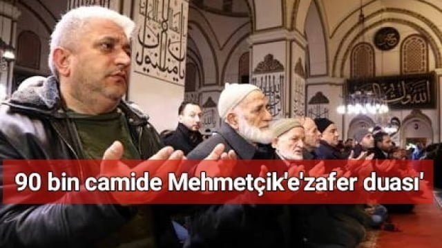 90 bin camide Mehmetçik’e’zafer duası’