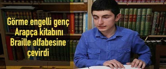 Arapça ders kitabını Braille alfabesine çevirdi