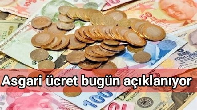 Asgari ücret bugün açıklanıyor