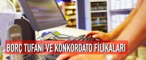 Borç Tufanı ve Konkordato Filikaları