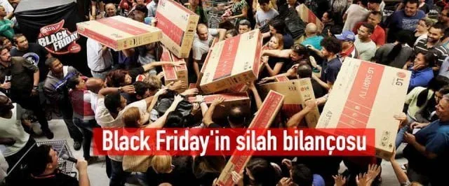 Black Friday’in silah bilançosu