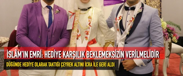 İSLÂM’IN EMRİ: HEDİYE KARŞILIK BEKLEMEKSİZİN VERİLMELİDİR