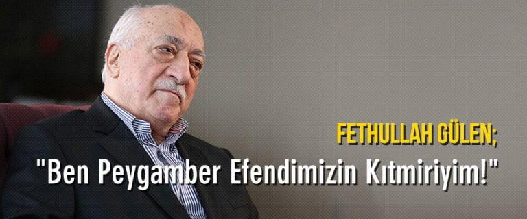 “Ben Peygamber Efendimizin Kıtmiriyim!”