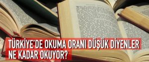 Türkiye’de okuma oranı düşük diyenler, ne kadar okuyor?