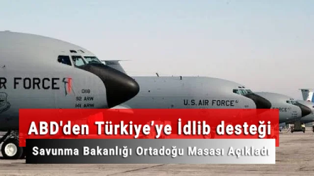 ABD’den Türkiye’ye İdlib desteği