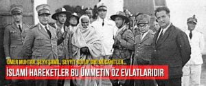İslami Hareketler Bu Ümmetin Öz Evlatlarıdır