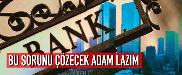 Bu Sorunu Çözecek Adam Lazım