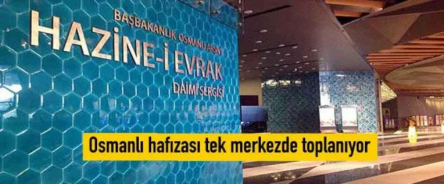 Osmanlı hafızası tek merkezde toplanıyor