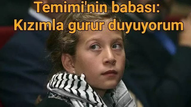 Ahed Temimi’nin babası: Kızımla gurur duyuyorum