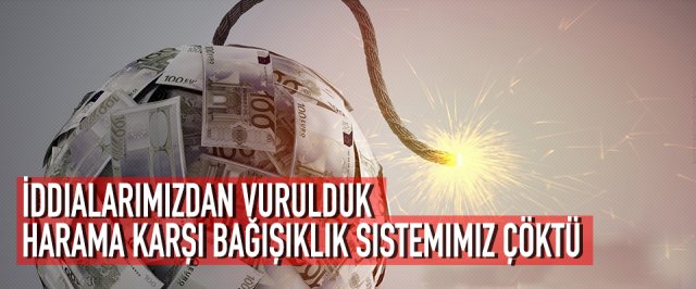 İddialarımızdan Vurulduk Harama Karşı Bağışıklık Sistemimiz Çöktü