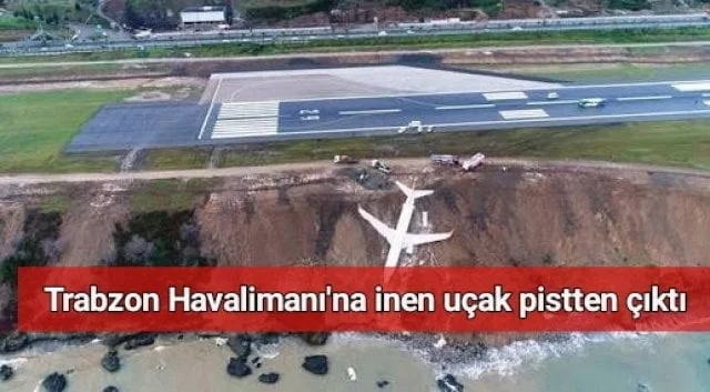 Trabzon Havalimanı’na inen uçak pistten çıktı