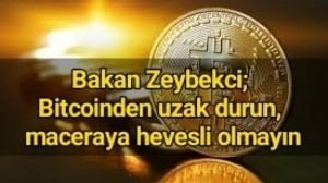 Nihat Zeybekci’den Bitcoin uyarısı: Uzak durun maceraya hevesli olmayın
