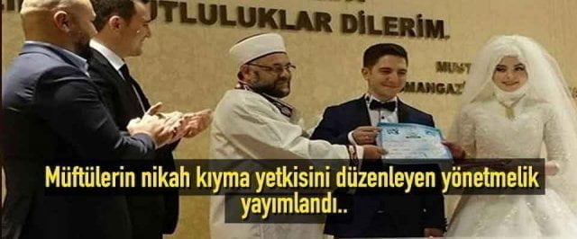 Müftülerin nikah kıyma yetkisini düzenleyen yönetmelik yayımlandı