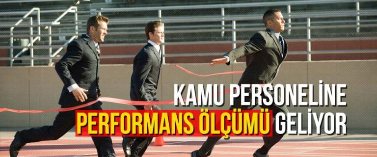 Kamu personeline performans ölçümü geliyor