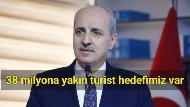 Kültür ve Turizm Bakanı Kurtulmuş: 38 milyona yakın turist hedefimiz var