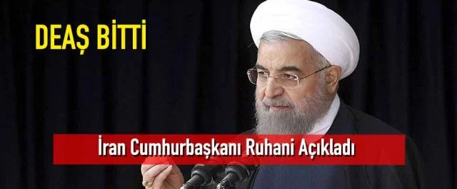 İran Cumhurbaşkanı Ruhani: IŞİD bitti