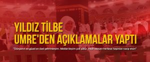 Yıldız Tilbe Umre’den açıklamalar yaptı