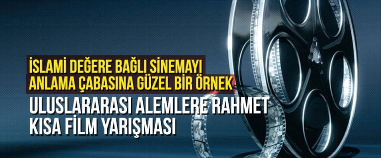 İslami değere bağlı sinemayı anlama çabasına güzel bir örnek “Kısa Film Yarışması”