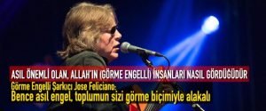 ASIL ÖNEMLİ OLAN, ALLAH’IN (GÖRME ENGELLİ) İNSANLARI NASIL GÖRDÜĞÜDÜR