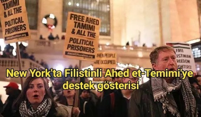 New York’ta Filistinli Ahed et-Temimi’ye destek gösterisi