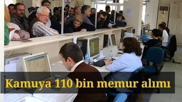 Kamuya alınacak 110 bin memurun dağılımı belli oldu