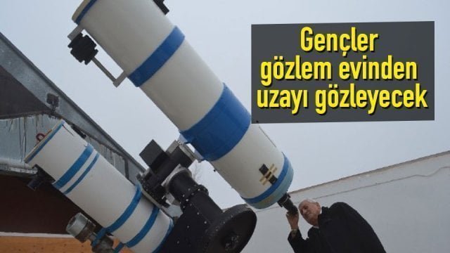 Gençler Uzayı Gözetleyecek