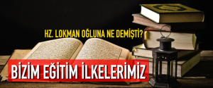 BİZİM EĞİTİM İLKELERİMİZ