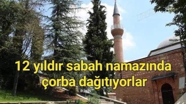 12 yıldır sabah namazında çorba dağıtıyorlar