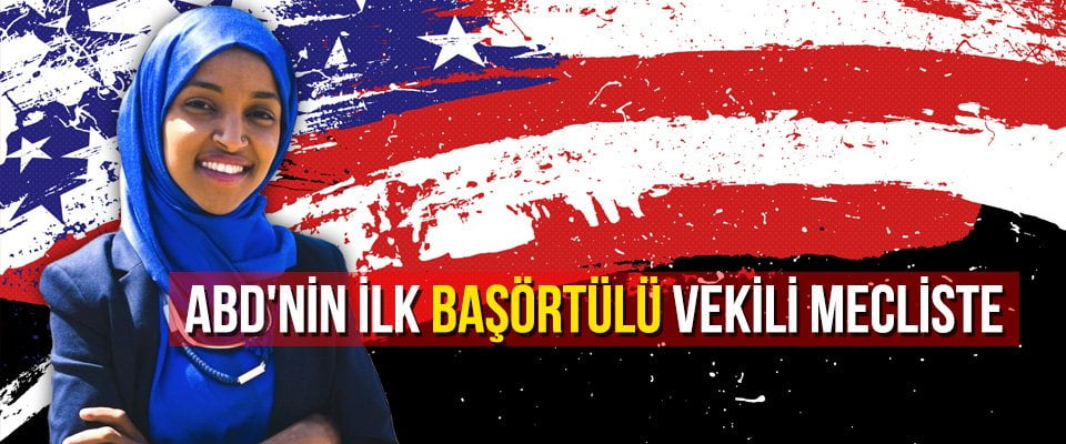 ABD’nin İlk Başörtülü Vekili Mecliste