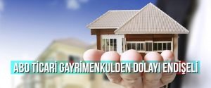 ABD ticari gayrimenkulden dolayı endişeli