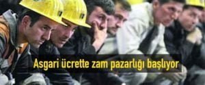 Asgari ücrette zam pazarlığı başlıyor
