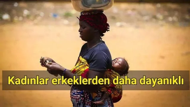Kadınlar erkeklerden daha dayanıklı
