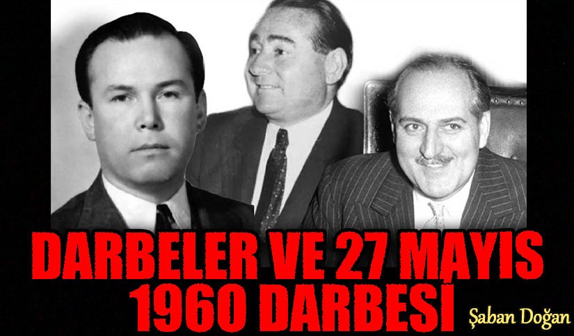 Darbeler ve 27 Mayıs 1960 Darbesi