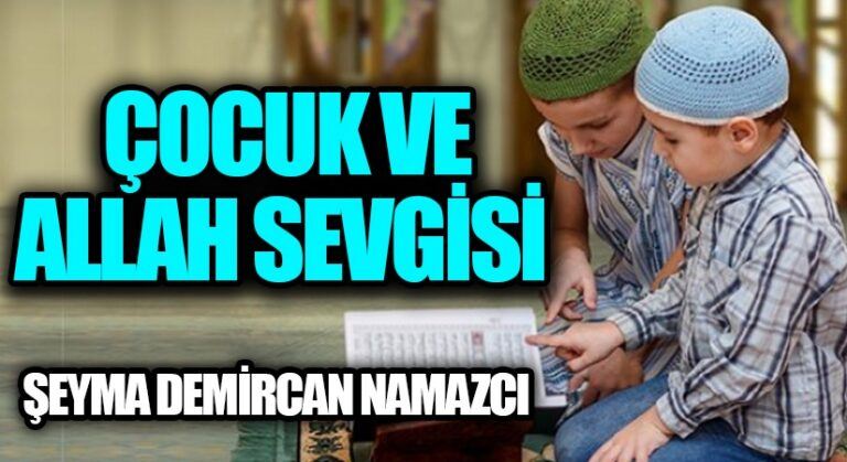 Çocuk Ve Allah Sevgisi