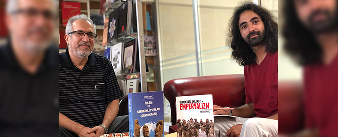 Fatih ORUÇ: Demokrasi, İslâm ve İnsan Fıtratıyla Çatışan Bir Yaşam Tarzıdır!