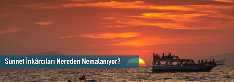 Sünnet İnkârcıları Nereden Nemalanıyor?
