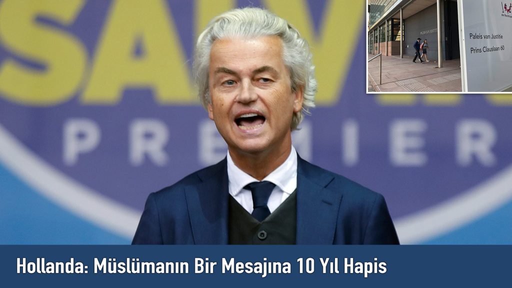 Hollanda: Müslümanın Bir Mesajına 10 Yıl Hapis