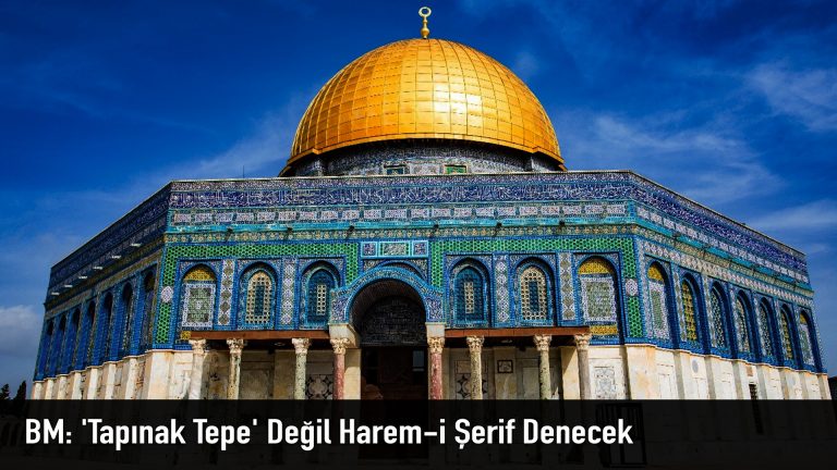 BM: ‘Tapınak Tepe’ Değil Harem-i Şerif Denecek