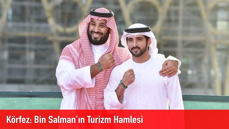 Körfez: Bin Salman’ın Turizm Hamlesi