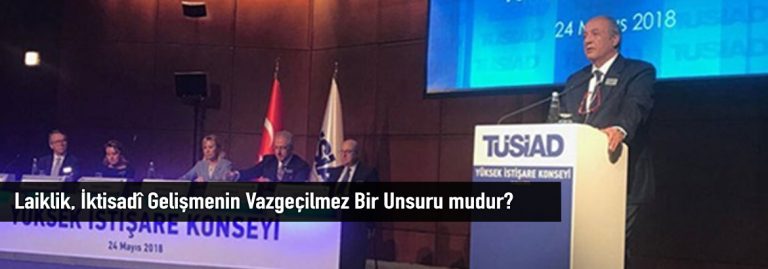 Laiklik, İktisadî Gelişmenin Vazgeçilmez Bir Unsuru mudur?
