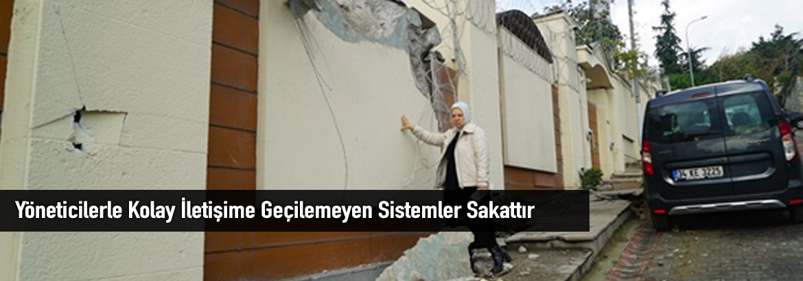 Yöneticilerle Kolay İletişime Geçilemeyen Sistemler Sakattır