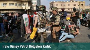 Irak: Güney Petrol Bölgeleri Kritik