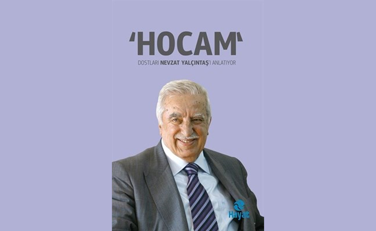 Neden Nevzat Hocamı Rahmetle Anıyorum? (I)