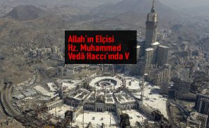 Mekke’ye Giriş, Tavâf Vesa’y