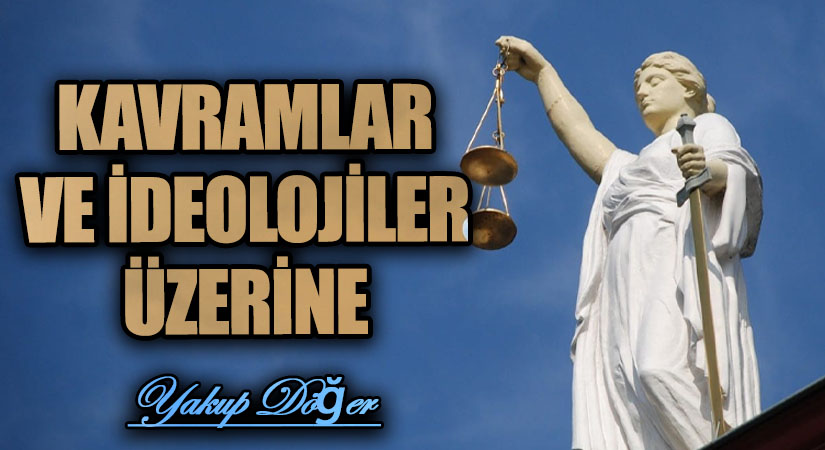 Kavramlar ve İdeolojiler Üzerine