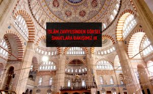 Sanat Yoluyla Gerçeklerin Görülmesi