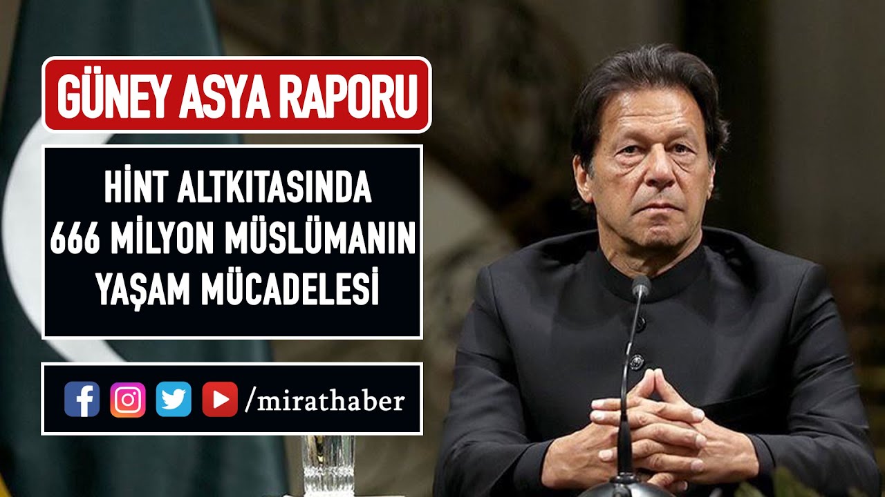 GÜNEY ASYA RAPORU – Hint Alt Kıtasında 666 Milyon Müslüman Yaşam Mücadelesi