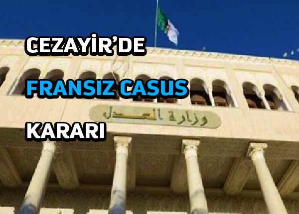 Cezayir mahkemesi Fransa için casusluk yapan 4 kişiyi mahkum etti