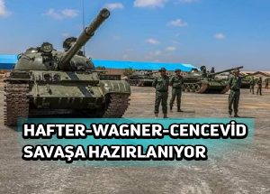 Libya ordusu: ‘Wagner ve Cencevid paralı askerleri Sirte’de siper kazıyor’